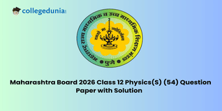Maharashtra Board 2026 Class 12 Physics(S) 54 Question Paper with Solution - Available